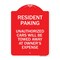 Signmission Tow Away Resident Parking Unauthorized Cars Will Be Towed Away at Owners Expense, RW-1824-22805 A-DES-RW-1824-22805 - alternate 1